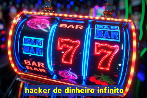 hacker de dinheiro infinito